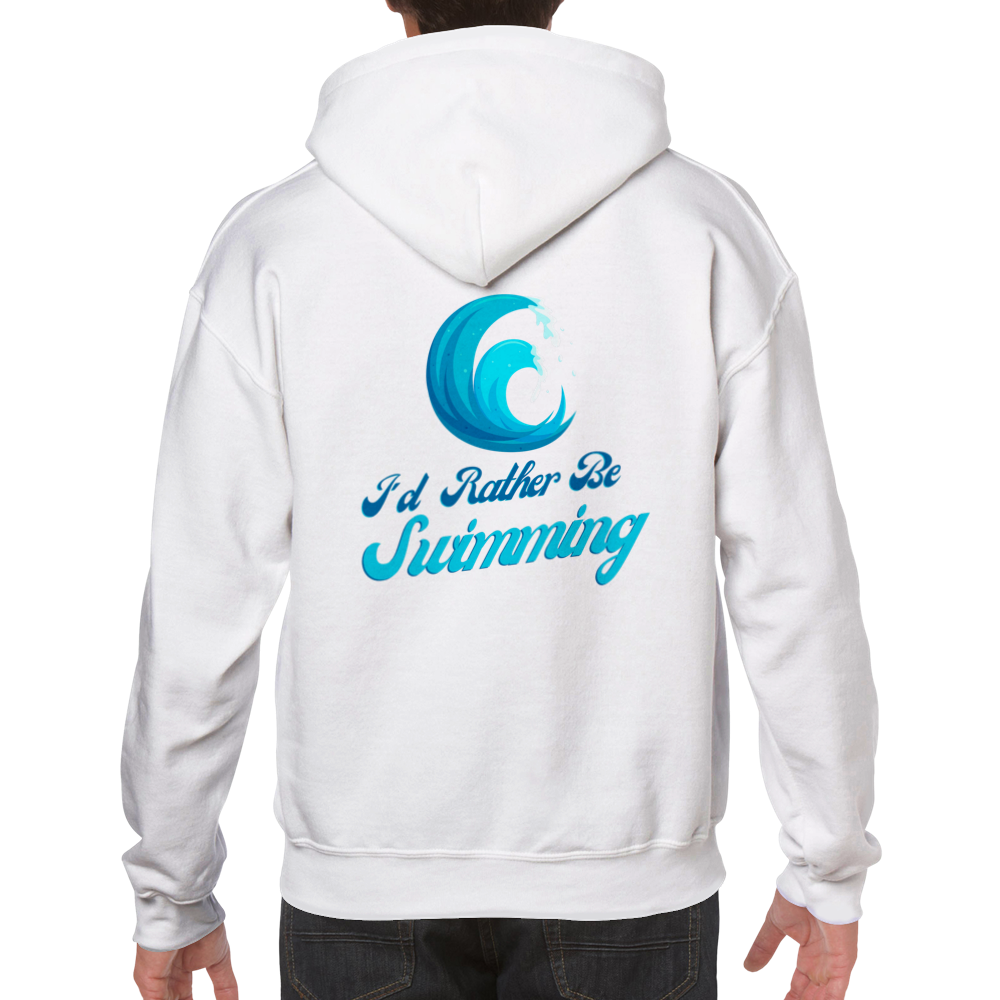 Classic Unisex Pullover Hoodie - I'd Rather Be Swimming