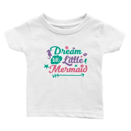 Classic Baby Crewneck T-shirt - Dream Big Little Mermaid