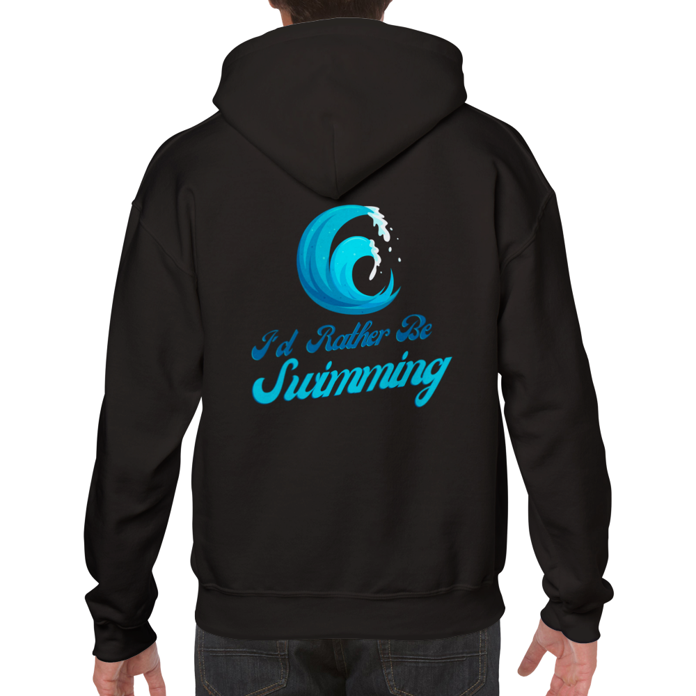 Classic Unisex Pullover Hoodie - I'd Rather Be Swimming