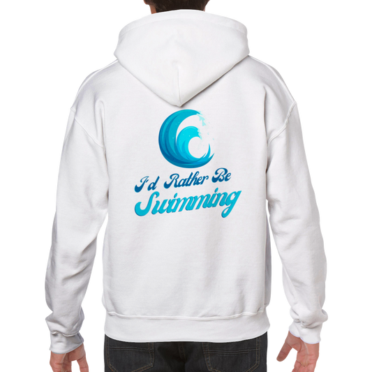 Classic Unisex Pullover Hoodie - I'd Rather Be Swimming